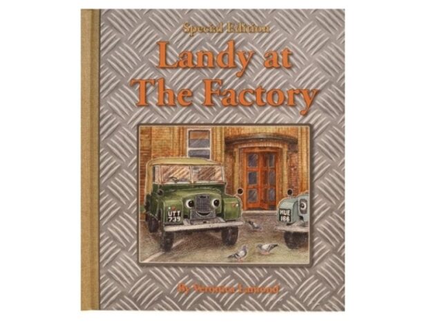 landy at the factory - special edition - HARDBACK BOOK