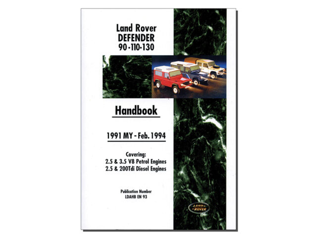 LAND ROVER DEFENDER HANDBOOK 2.5 & 3.5 V8 PETROL AND 2.5 & 200TDI DIESEL DA3162