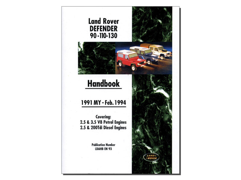 LAND ROVER DEFENDER HANDBOOK 2.5 & 3.5 V8 PETROL AND 2.5 & 200TDI DIESEL DA3162